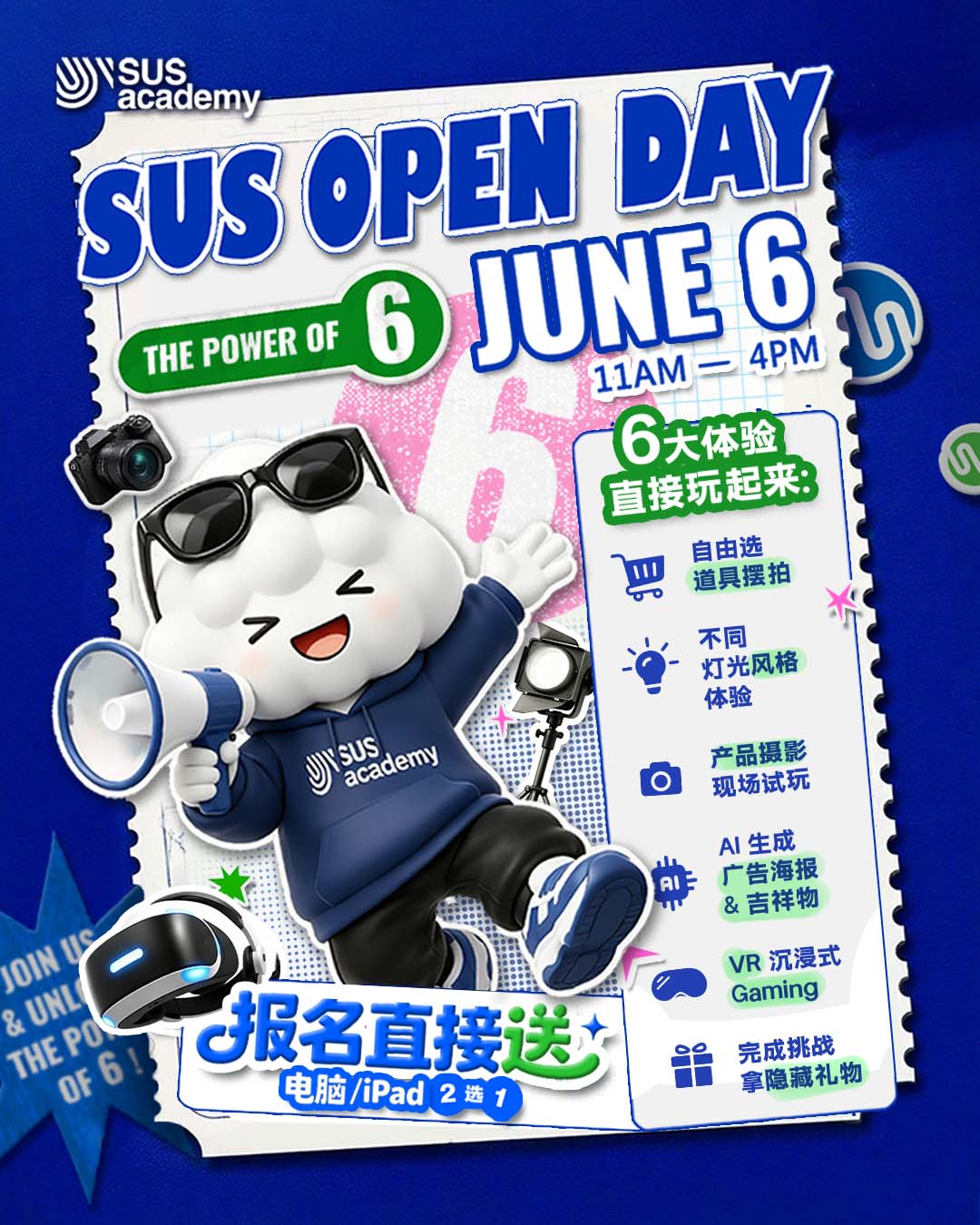 📢 SUS OPEN DAY ✨ THE POWER OF 6 ✨
📅 6月6日(六)11AM – 4PM
📍 Level 31, Menara Landmark JB
别再看别人搞创意了,这次换你来现场亲手试玩未来!
🔥 6大体验直接玩起来:
📦 自由选道具摆拍
💡 不同灯光风格体验
📸 产品摄影现场试玩
🤖 AI 生成广告海报 & 吉祥物
🕶️ VR 沉浸式 Gaming
🎁 完成挑战拿隐藏礼物
💻 超级重磅:现在报名,设备直接送!
🎁 电脑 / iPad(2选1) 现场直接送给你!
🤖 左手真实技术、右手AI灵感,隐藏创作者就是你!😎
🔥 名额有限,立刻点击链接报名!
👉 https://wa.link/zvdmza
📢 SUS OPEN DAY ✨ THE POWER OF 6 ✨
📅 6 June (Sat) | 11 AM – 4 PM
📍 Level 31, Menara Landmark JB
Stop watching other people create cool stuff on social media, come over and do it yourself. Since it’s the 6th of the 6th, we’re unleashing THE POWER OF 6 with six interactive zones you can literally play around with:
📦 Play around with props and style your own scene
💡 Experiment with different cinematic lighting vibes
📸 Try your hand at real product photography shoot
🤖 Create your own AI posters and mascots
🕶️ Step into immersive VR gaming
🎁 Complete the "side quests" to unlock hidden gifts
💻 Oh, and the ultimate perk: If you decide to lock in your enrollment, we’re handing you a FREE Laptop or iPad (dealer's choice).
With real-world tech in one hand and AI inspo in the other, you're about to unlock your main character energy. 😎
🔥 Space is limited, so hit the link to let us know you’re coming!
RSVP 👉 https://wa.link/zvdmza
//
#SUS #SUSacademy #ShiftUrSense #DigitalDesign #Multimedia #GraphicDesign #3DModeling #Animation #VisualCommunication #Internship #Scholarship #奖学金 #设计教育 #招生进行中‼️
SUS Academy
📞 018-222 6206 (Enquiries)
📱 https://wa.link/zvdmza (Whatsapp)
📌 Menara Landmark, Unit 31-01, Level 31
12, Jalan Ngee Heng, 80000 Johor Bahru, Johor
🚗 Waze: https://waze.com/ul/hw23b34es9