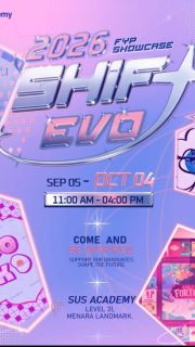 ✨ SUS Academy SHiF+ EVO 2026 FYP Showcase ✨
一开始:
「这个 idea 应该很简单吧。」🙂
后来:
「可以再改一下。」🙂
最后:
「都做到这里了,直接做到最好。」🔥
一个 idea,变成 concept,
concept 变成作品。
而这一次,
真的要毕业了。🎓
所以,把这一年做过的、改过的、
差点放弃却还是完成的作品,
全部展现出来给你看。👀🔥
From ideas to concepts, from experiments to finished works — come and experience the creativity, passion and perspectives of our graduating students at the SHiF+ EVO 2026 FYP Showcase.
🎨 Final Year Project Showcase
📅 5 September – 4 October 2026
🕚 11:00 AM – 4:00 PM
📍 SUS Academy, Level 31, Menara Landmark
来看看这一届年轻人,
到底把脑袋里的奇奇怪怪,
做出了什么创意💪🏻
#SUSAcademy #SHiFEVO2026 #FYPShowcase #FinalYearProject #StudentWork #FutureCreatives