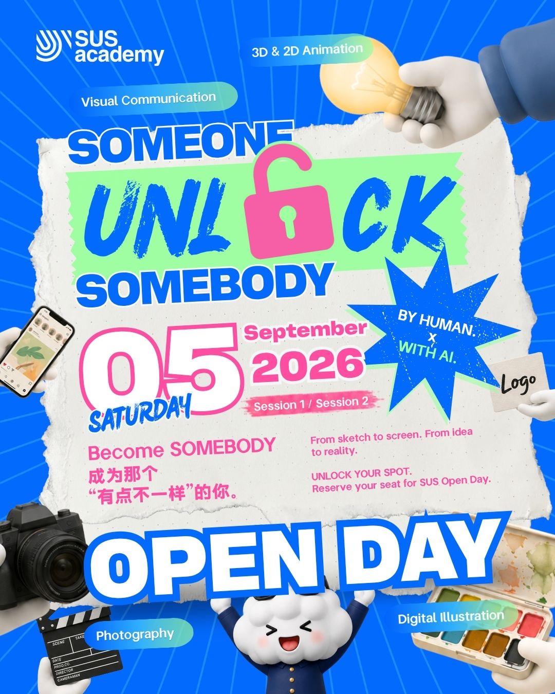 🔓 9月5日|S US OPEN DAY
你已经预约了吗?
因为这一天,
我们不只是 Open Day。
是你的 UNLOCK DAY. 👀
👀 SOMEONE. UNLOCK. SOMEBODY.
现在的你可能只是:
「嗯……一个还没有掌握技能的人。」🙂↕️
但问题是👉🏻
有一天突然也能变成 Somebody 吗?
在 S U S,
一个小小的想法,
可以变成一件作品。
一件作品,
可以变成一个品牌。
一个品牌,
甚至可以变成你的事业。
📱 手机 → 开始创作
💻 电脑 → 做出作品
💡 Concept → 变成 Business Idea
而 AI 时代来了,
我们不怕 AI。
因为我们更想知道的是:
你脑袋里的东西,能不能比 AI 多走一步?
Human Thinking × AI Power
= More Possibilities.
🎨 Visual Communication
🎬 3D & 2D Animation
📸 Photography
✏️ Digital Illustration
+ 更多创意方向等你解锁。
所以,
别只是来看看学校。
来看看未来的自己。
📅 05 September 2026|Saturday
📍 Level 31, Menara Landmark JB
🎟️ Session 1 / Session 2|预约入场
🔓 UNLOCK YOUR SPOT.
From Someone → to Somebody.
#SUSOpenDay #SUSAcademy #SomeoneUnlockSomebody #DesignLah #CreativeEducation #JohorBahru #3DAnimation #VisualCommunication #DigitalIllustration
POV: You walk onto Level 31 (Menara Landmark) as "Someone" and leave ready to become a "Somebody." 🔓✨
Mark your calendars for 5 September 2026. Our Open Day isn't just a campus walkthrough, it's your UNLOCK DAY.
Learn how to take everyday tools and turn them into market-ready assets:
📱 Phone → Start creating
💻 Laptop → Build real projects
💡 Concept → Turn into a Business Idea
Plus, master the ultimate formula for the modern age: Human Thinking × AI Power = Unstoppable Creativity. 🧠🤖⚡
Whether you're into Graphic Design, 2D/3D Animation, Photography, or Illustration, this is where your creative season begins. 🎨🎬
👀 SOMEONE. UNLOCK. SOMEBODY.
📅 Saturday, 05 September 2026
📍 Level 31, Menara Landmark, JB
🎟️ Session 1 & Session 2 (By reservation only!)
🔓 Unlock your slot before seats fill up:
👉 https://wa.link/zvdmza
//
SUS Academy
📞 018-222 6206 (Enquiries)
📱 https://wa.link/zvdmza (Whatsapp)
📌 Menara Landmark, Unit 31-01, Level 31
12, Jalan Ngee Heng, 80000 Johor Bahru, Johor
🚗 Waze: https://waze.com/ul/hw23b34es9